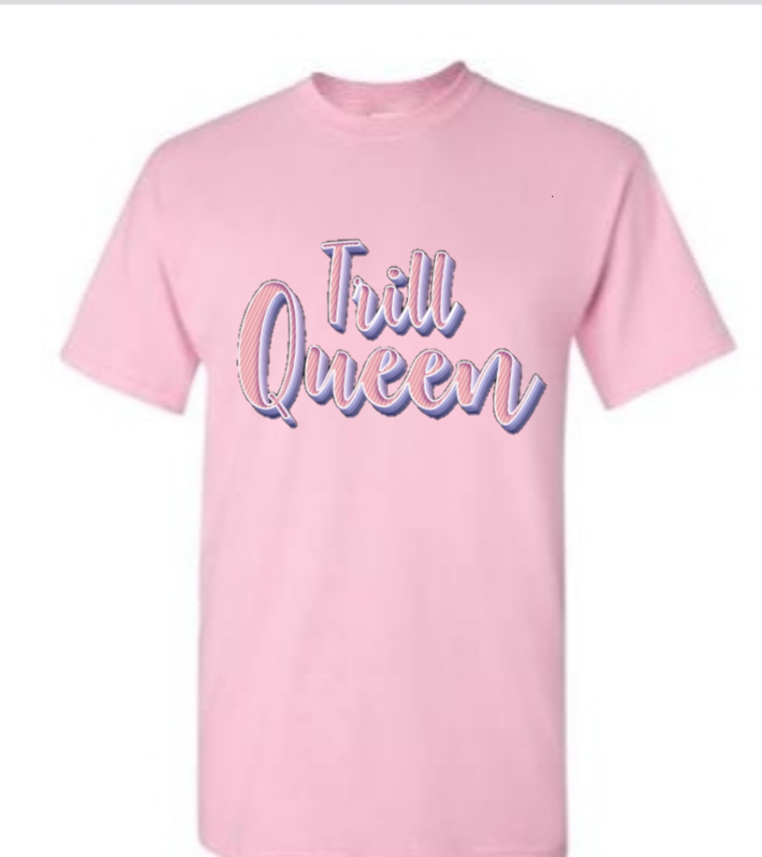 Trill Queen Tshirt