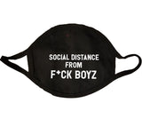 Social distance from f*ckBoys mask
